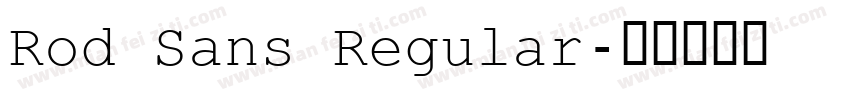 Rod Sans Regular字体转换